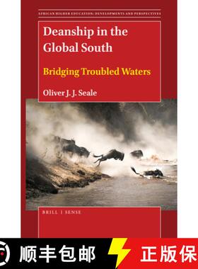 预订 Deanship in the Global South: Bridging Troubled Waters [9789004459854]
