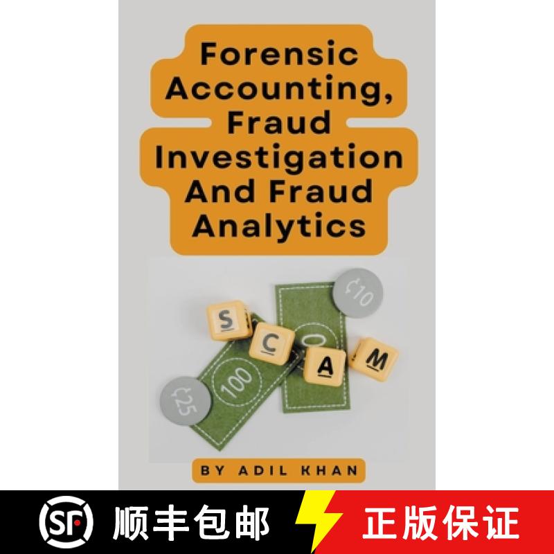 【2-3周达】Forensic Accounting, Fraud Investigation And Fraud Analytics [9798224915590]