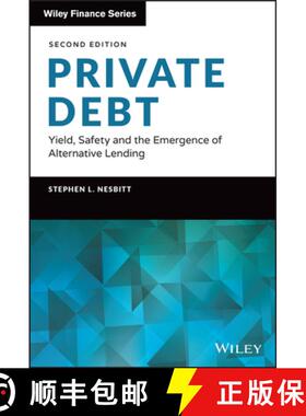 【3-4周达】Private Debt - Yield, Safety and the Emergence of Alternative Lending [9781119944393]