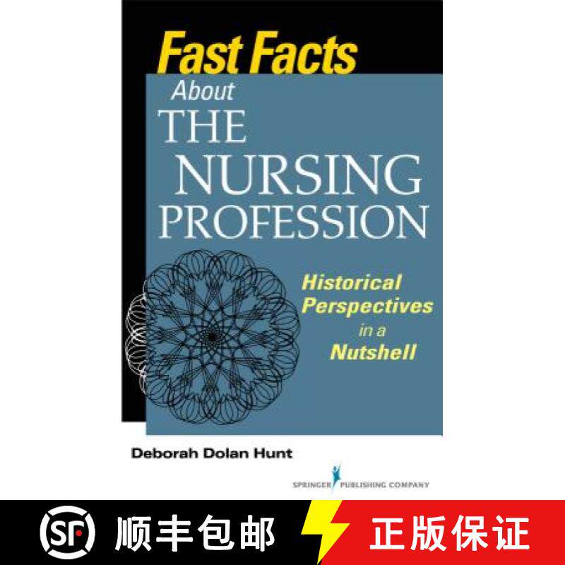 预订 Fast Facts About the Nursing Profession: Historical Perspectives in a Nutshell [9780826131386]
