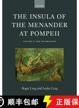 【3-4周达】Insula of the Menander at Pompeii: Volume II: The Decorations - The Insula of the Menander... [9780199266951]