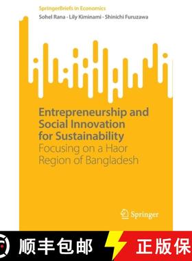 【3-4周达】Entrepreneurship and Social Innovation for Sustainability : Focusing on a Haor Region of B... [9789811971143]