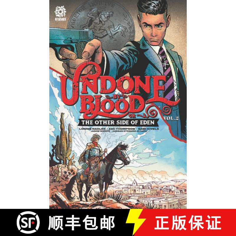 【4周达】Undone by Blood Vol. 2: Or the Other Side of Eden [9781949028751]
