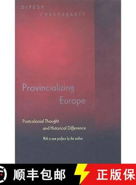 【3-4周达】Provincializing Europe – Postcolonial Thought and Historical Difference – New Edition [9780691130019]