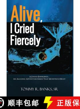 【3-4周达】ALIVE, I CRIED FIERCELY [9781636499727]