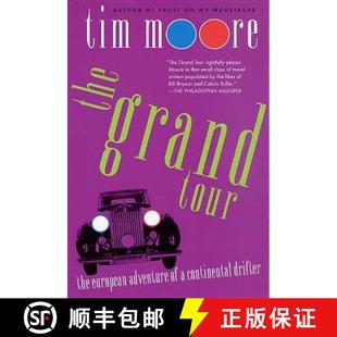 【3-4周达】The Grand Tour: The European Adventure of a Continental Drifter [9780312300470]