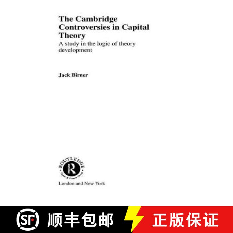 【3-4周达】Cambridge Controversies in Capital Theory: A Methodological Analysis [9781138006614]