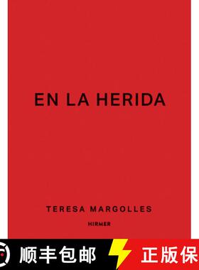 【3-4周达】Teresa Margolles: En La Herida [9783777434841]