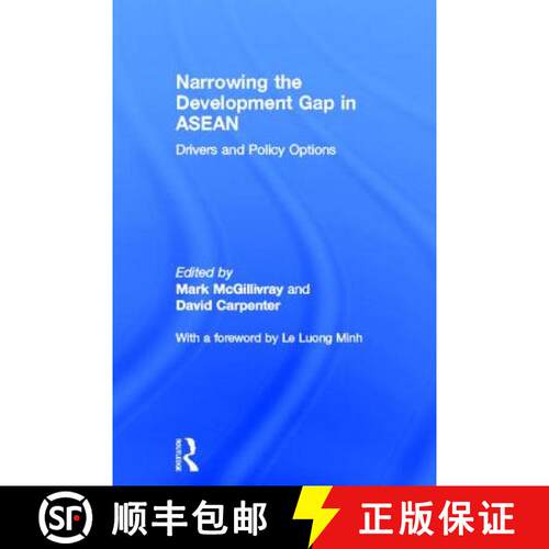 【3-4周达】精装 Narrowing the Development Gap in ASEAN : Drivers and Policy Options [9780415817615]