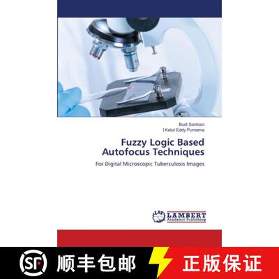 【3-4周达】Fuzzy Logic Based Autofocus Techniques [9786207475742]