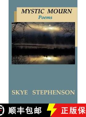 【3-4周达】Mystic Mourn: Poems [9780983950011]