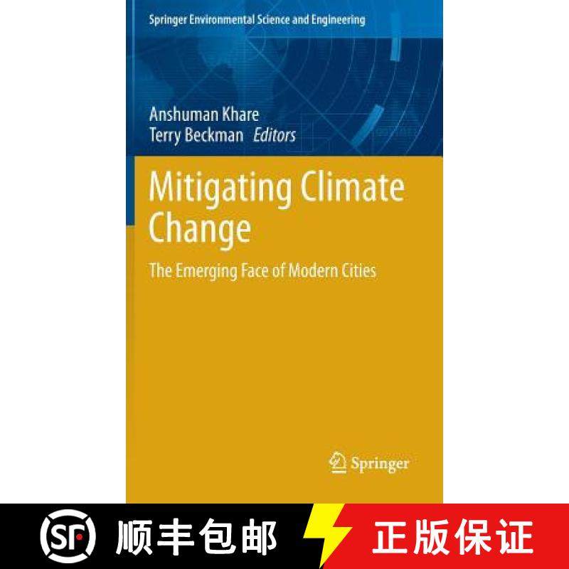 【3-4周达】Mitigating Climate Change : The Emerging Face of Modern Cities [9783642370298]