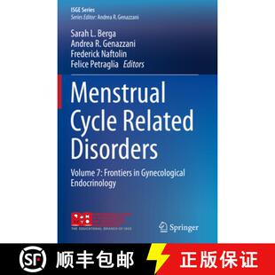【3-4周达】Menstrual Cycle Related Disorders: Volume 7: Frontiers in Gynecological Endocrinology [9783030143602]