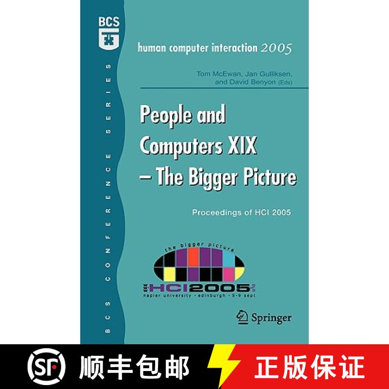 【3-4周达】People and Computers XIX - The Bigger Picture : Proceedings of HCI 2005 [9781846281921]