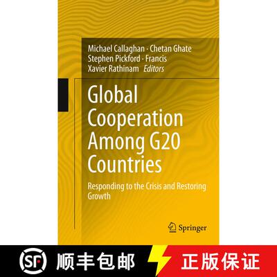 【3-4周达】Global Cooperation Among G20 Countries : Responding to the Crisis and Restoring Growth (So... [9788132229100]