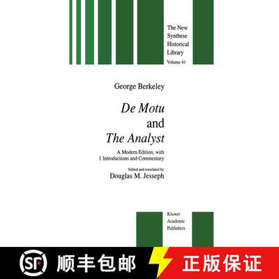 【3-4周达】精装 De Motu and the Analyst : A Modern Edition, with Introductions and Commentary [9780792315209]