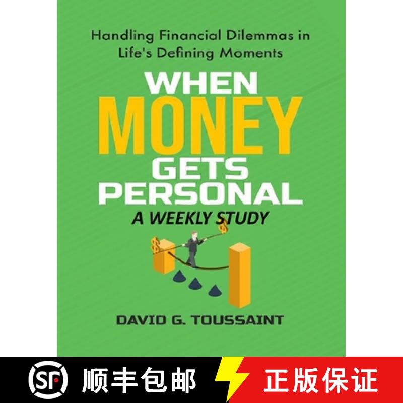 【2-3周达】When Money Gets Personal--A Weekly Study: Handling Financial Dilemmas In Life's Defining M... [9798989272655]