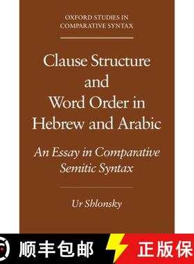 【3-4周达】Clause Structure and Word Order in Hebrew and Arabic: An Essay in Comparative Semitic Syntax [9780195108675]