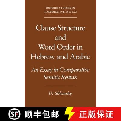 【3-4周达】Clause Structure and Word Order in Hebrew and Arabic: An Essay in Comparative Semitic Syntax [9780195108675]