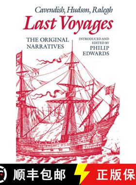 【3-4周达】Last Voyages: Cavendish, Hudson, Ralegh. The Original Narratives [9780198128946]