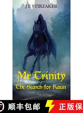 【3-4周达】Mr Trinity & the Search for Kaun [9781785073069]
