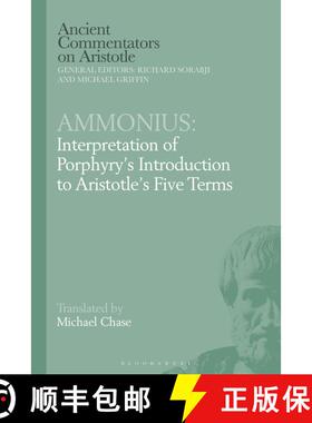 【3-4周达】Ammonius: Interpretation of Porphyry’s Introduction to Aristotle’s Five Terms [9781350089228]