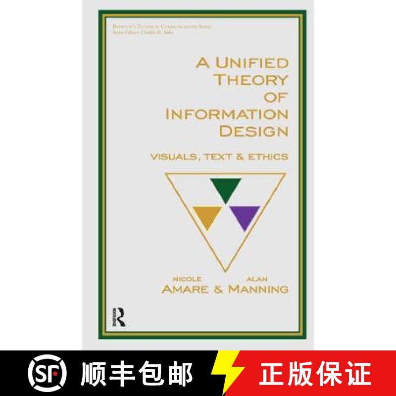 【3-4周达】A Unified Theory of Information Design: Visuals, Text and Ethics [9780895037787]