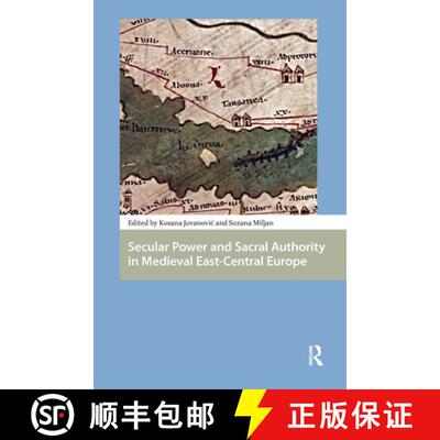 【3-4周达】精装 Secular Power and Sacral Authority in Medieval East–Central Europe [9789462981669]