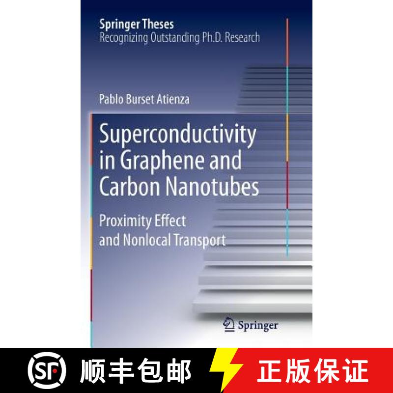【3-4周达】Superconductivity in Graphene and Carbon Nanotubes : Proximity effect and nonlocal transport [9783319346137]
