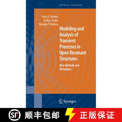 【3-4周达】精装 Modeling and Analysis of Transient Processes in Open Resonant Structures : New Method... [9780387308784]