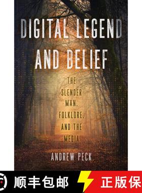 预订 Digital Legend and Belief: The Slender Man, Folklore, and the Media [9780299343408]