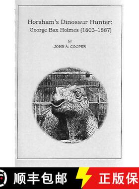 预订 Horsham's Dinosaur Hunter [9781902484402]