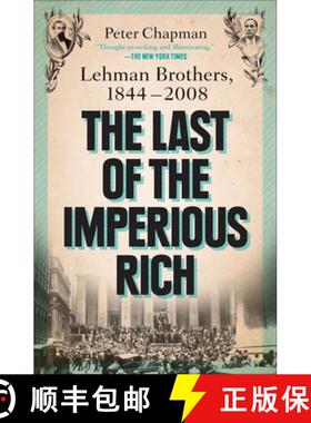 【3-4周达】The Last of the Imperious Rich: Lehman Brothers, 1844-2008 [9781591844327]