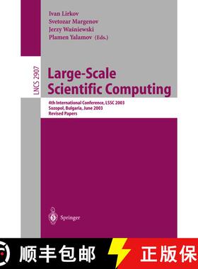 【3-4周达】Large-Scale Scientific Computing : 4th International Conference, LSSC 2003, Sozopol, Bulga... [9783540210900]