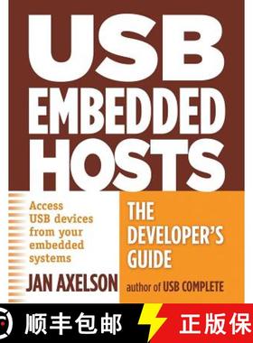 预订 USB Embedded Hosts: The Developer's Guide [9781931448246]