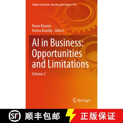 【3-4周达】AI in Business: Opportunities and Limitations: Volume 2 [9783031495465]