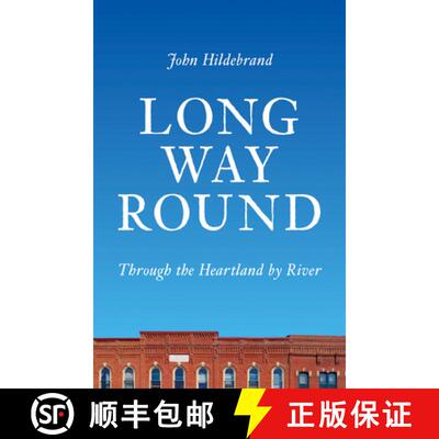 【3-4周达】Long Way Round – Through the Heartland by River [9780299324841]