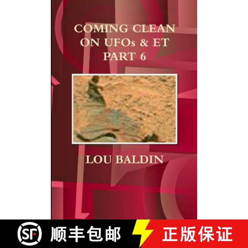 【2-3周达】COMING CLEAN ON UFOs & ET PART 6 [9781300774174]