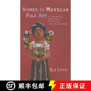 Women Betrayals and 9780708323649 Mexican Celebrities Folk Promises Art 3周達(dá) Monsters