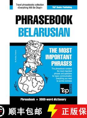 【3-4周达】Phrasebook - Belarusian - The most important phrases: Phrasebook and 3000-word dictionary [9781800015708]