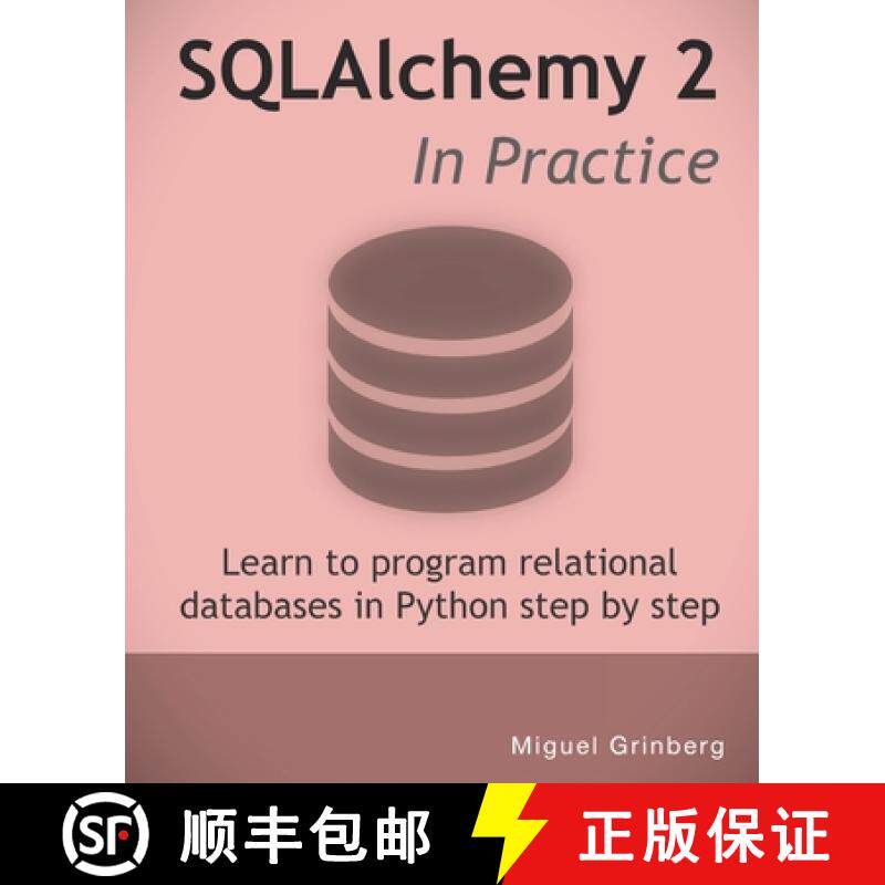 【3-4周达】SQLAlchemy 2 In Practice: Learn to program relational databases in Python step-by-step [9798377109860]