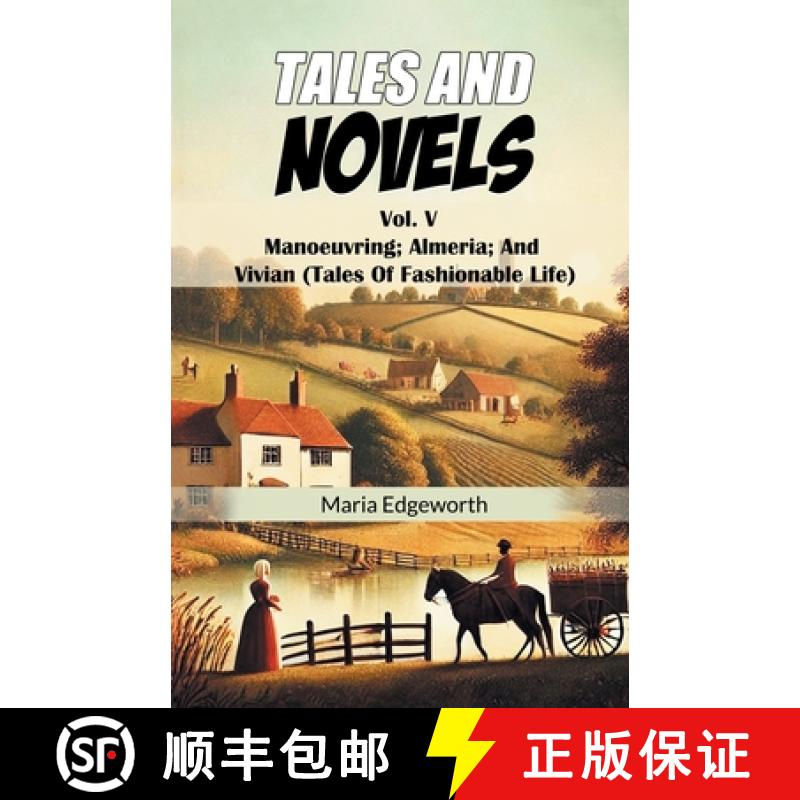 【3-4周达】Tales And NovelsVol. V Manoeuvring Almeria And Vivian (Tales Of Fashionable Life) (Edition... [9789368095149]