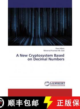 预订 A New Cryptosystem Based on Decimal Numbers [9786134957205]