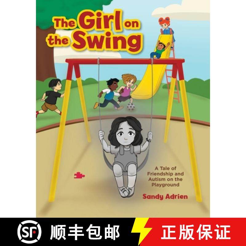 【3-4周达】The Girl on the Swing: A Tale of Friendship and Autism on the Playground [9798822934443]