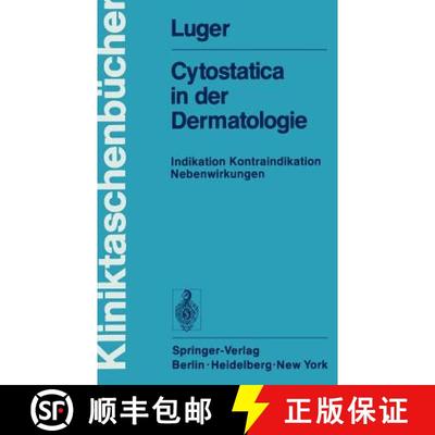 【3-4周达】Cytostatica in der Dermatologie: Indikation Kontraindikation Nebenwirkungen [9783540080404]