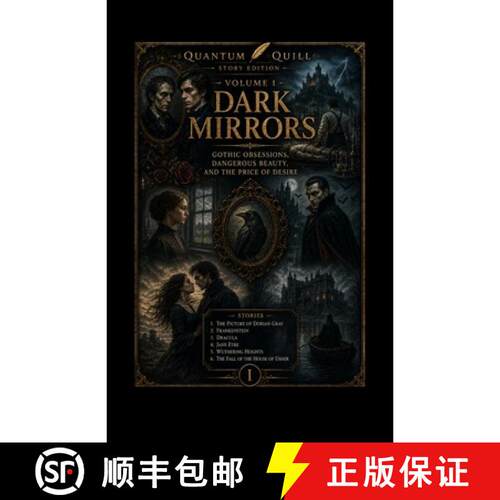 【3-4周达】Dark Mirrors: Gothic Obsessions, Dangerous Beauty and the Price of Desire [9798902650515]