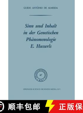 【3-4周达】Sinn Und Inhalt in Der Genetischen Phänomenologie E. Husserls [9789401764247]