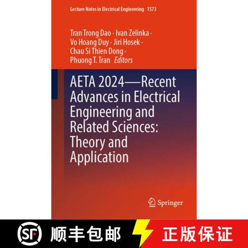 【3-4周达】精装 Aeta 2024--Recent Advances in Electrical Engineering and Related Sciences: Theory and... [9789819575336]