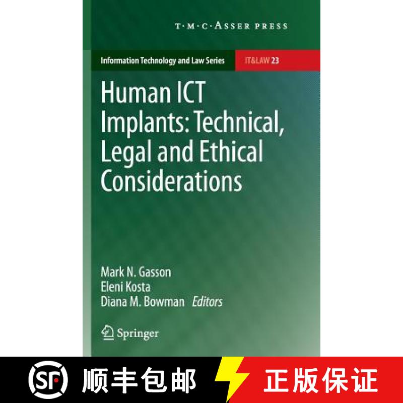 【3-4周达】Human ICT Implants: Technical, Legal and Ethical Considerations [9789067049986]