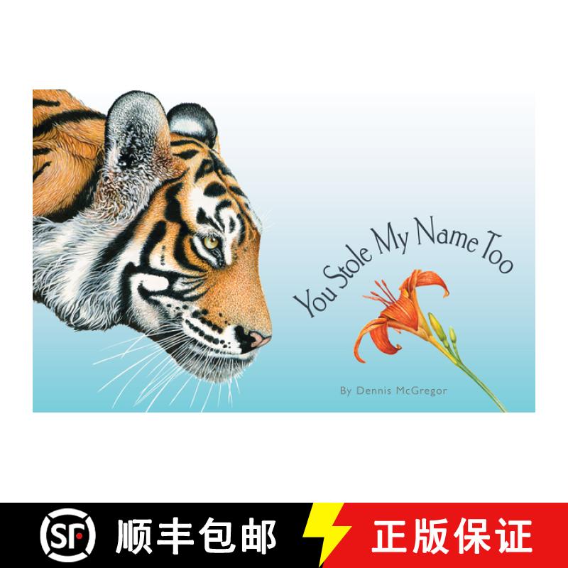【3-4周达】You Stole My Name Too: A Curious Case of Animals and Plants with Shared Names (Picture Book) [9781941325995]